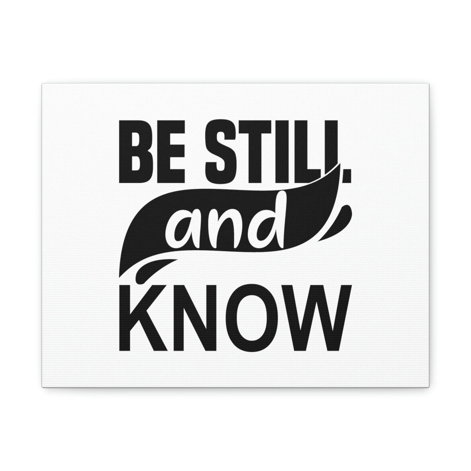 Scripture Walls Be Still And Know Psalm 46:10 Swish Black Christian Wall Art Bible Verse Print Ready to Hang Unframed-Express Your Love Gifts