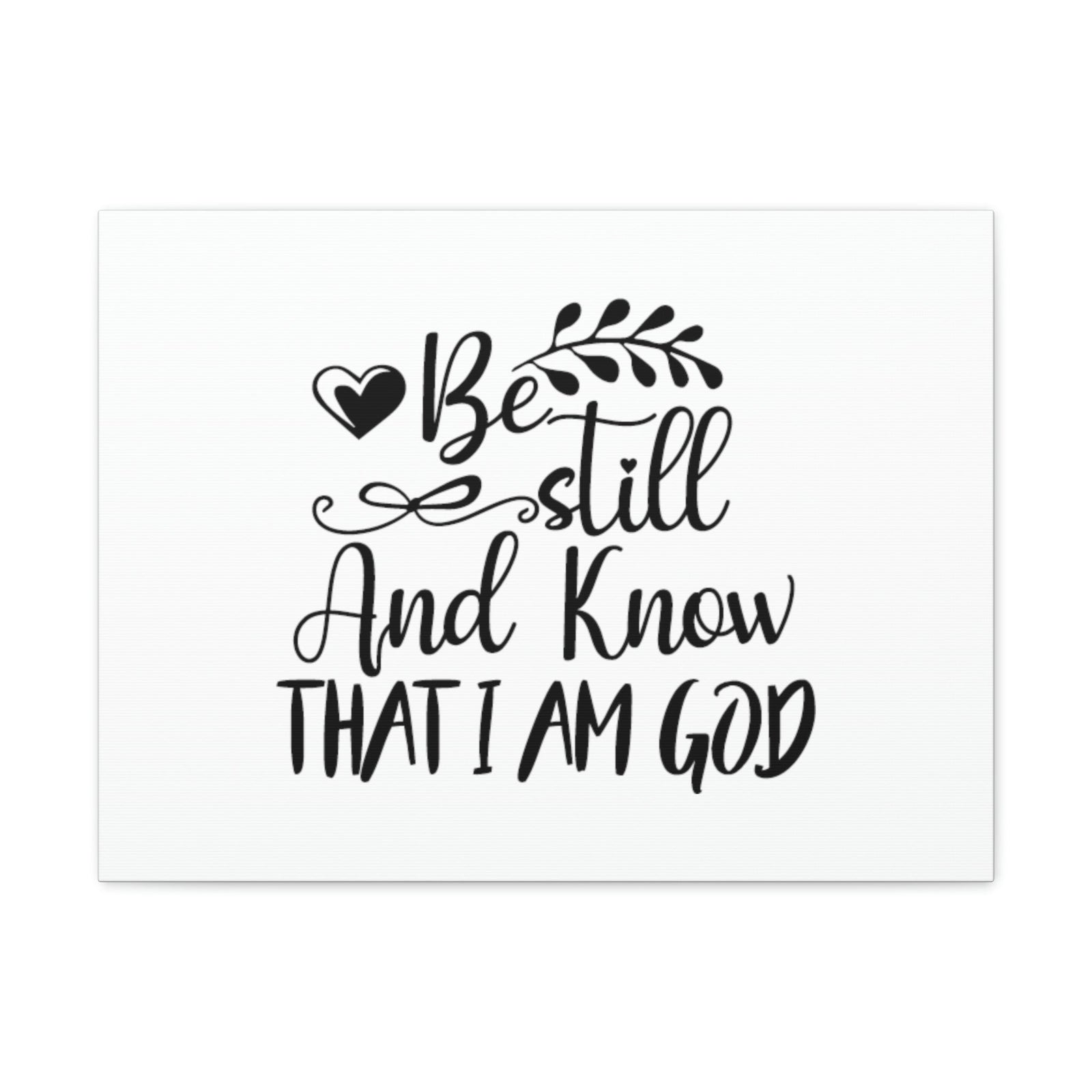 Scripture Walls Be Still And Know That I Am God Psalm 46:10 Christian Wall Art Bible Verse Print Ready to Hang Unframed-Express Your Love Gifts