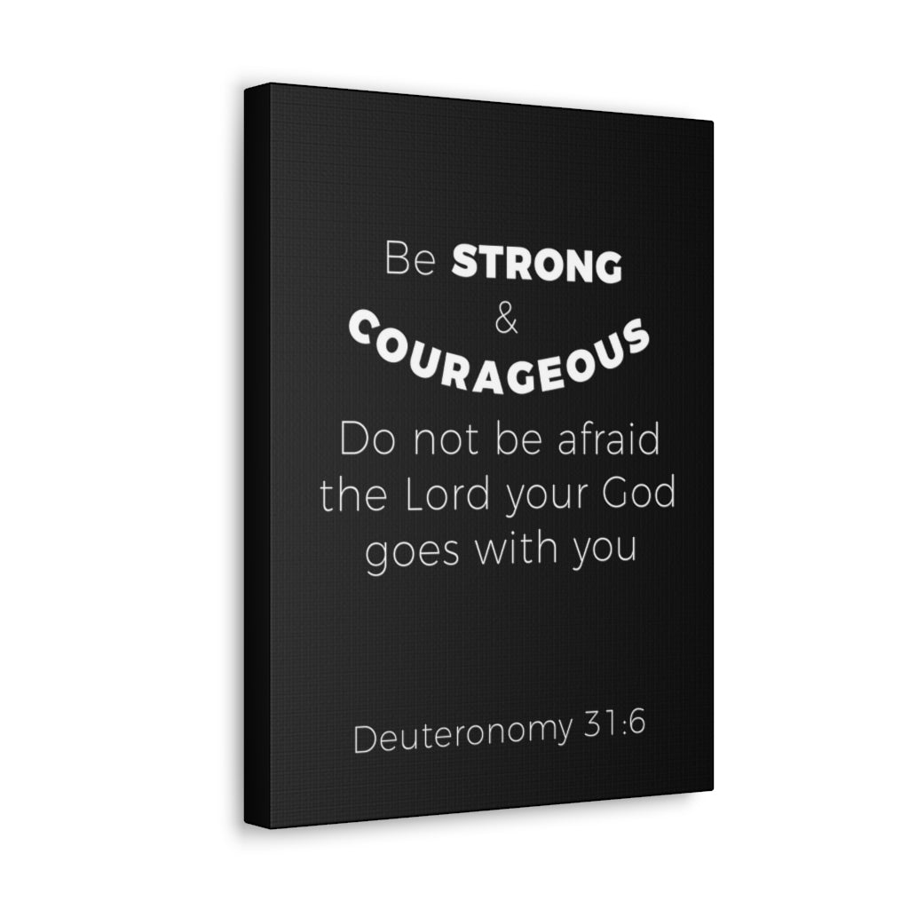 Scripture Walls Be Strong And Courageous Deuteronomy 31:6 Christian Wall Art Bible Verse Print Ready To Hang Unframed-Express Your Love Gifts