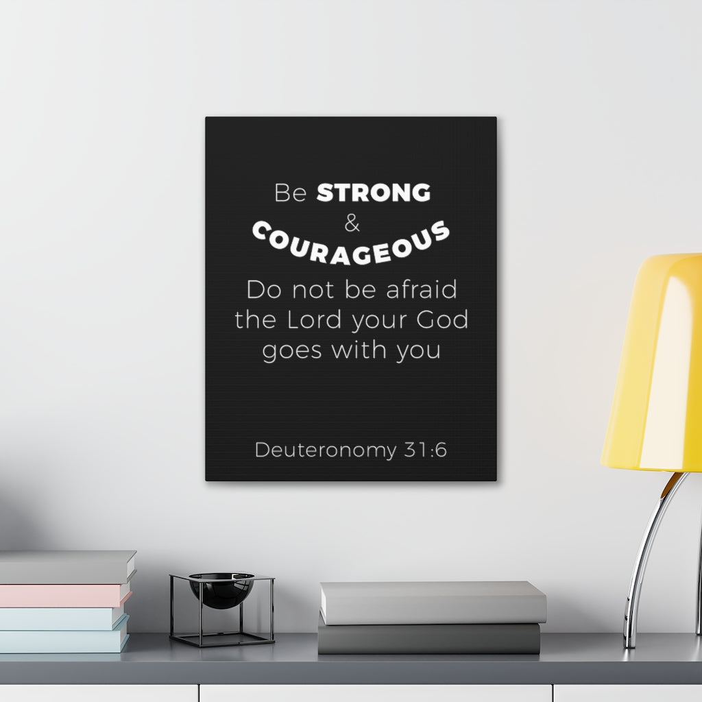 Scripture Walls Be Strong And Courageous Deuteronomy 31:6 Christian Wall Art Bible Verse Print Ready To Hang Unframed-Express Your Love Gifts