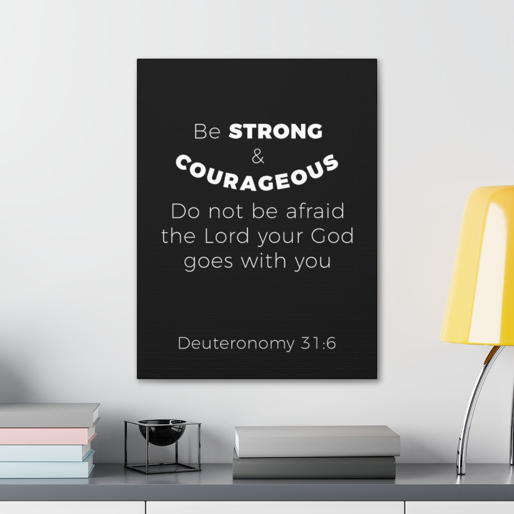Scripture Walls Be Strong And Courageous Deuteronomy 31:6 Christian Wall Art Bible Verse Print Ready To Hang Unframed-Express Your Love Gifts