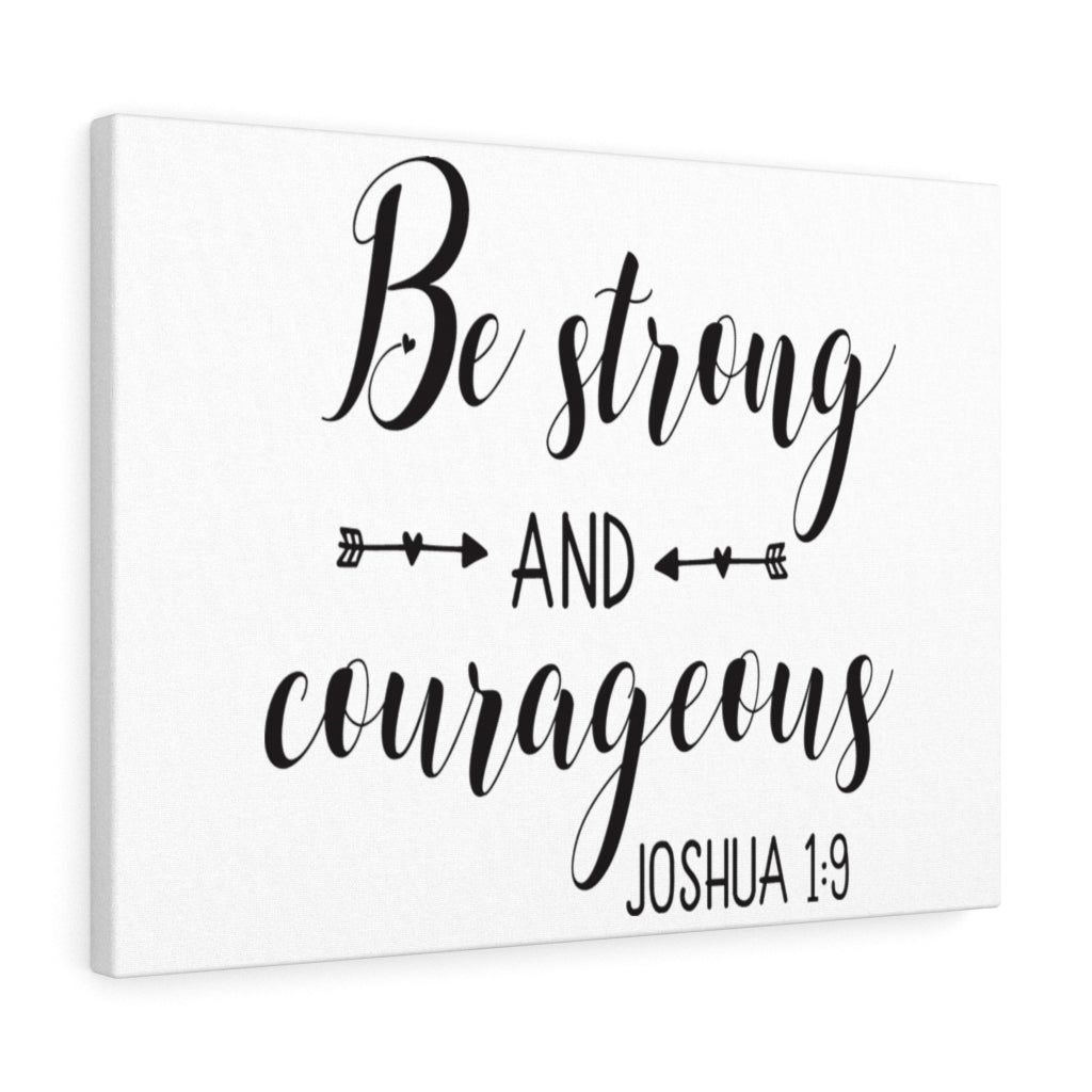 Scripture Walls Be Strong And Courageous Joshua 1:9 Bible Verse Canvas Christian Wall Art Ready to Hang Unframed-Express Your Love Gifts