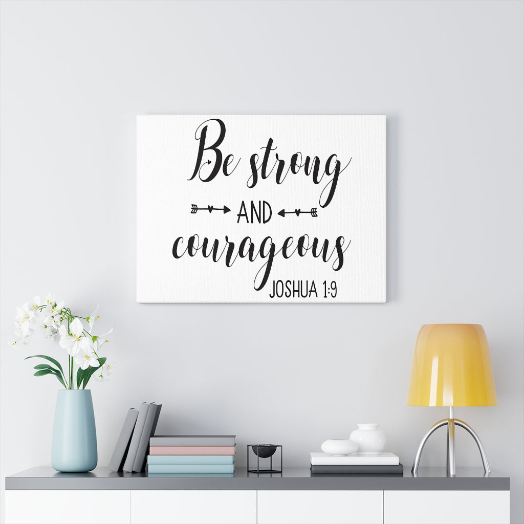 Scripture Walls Be Strong And Courageous Joshua 1:9 Bible Verse Canvas Christian Wall Art Ready to Hang Unframed-Express Your Love Gifts