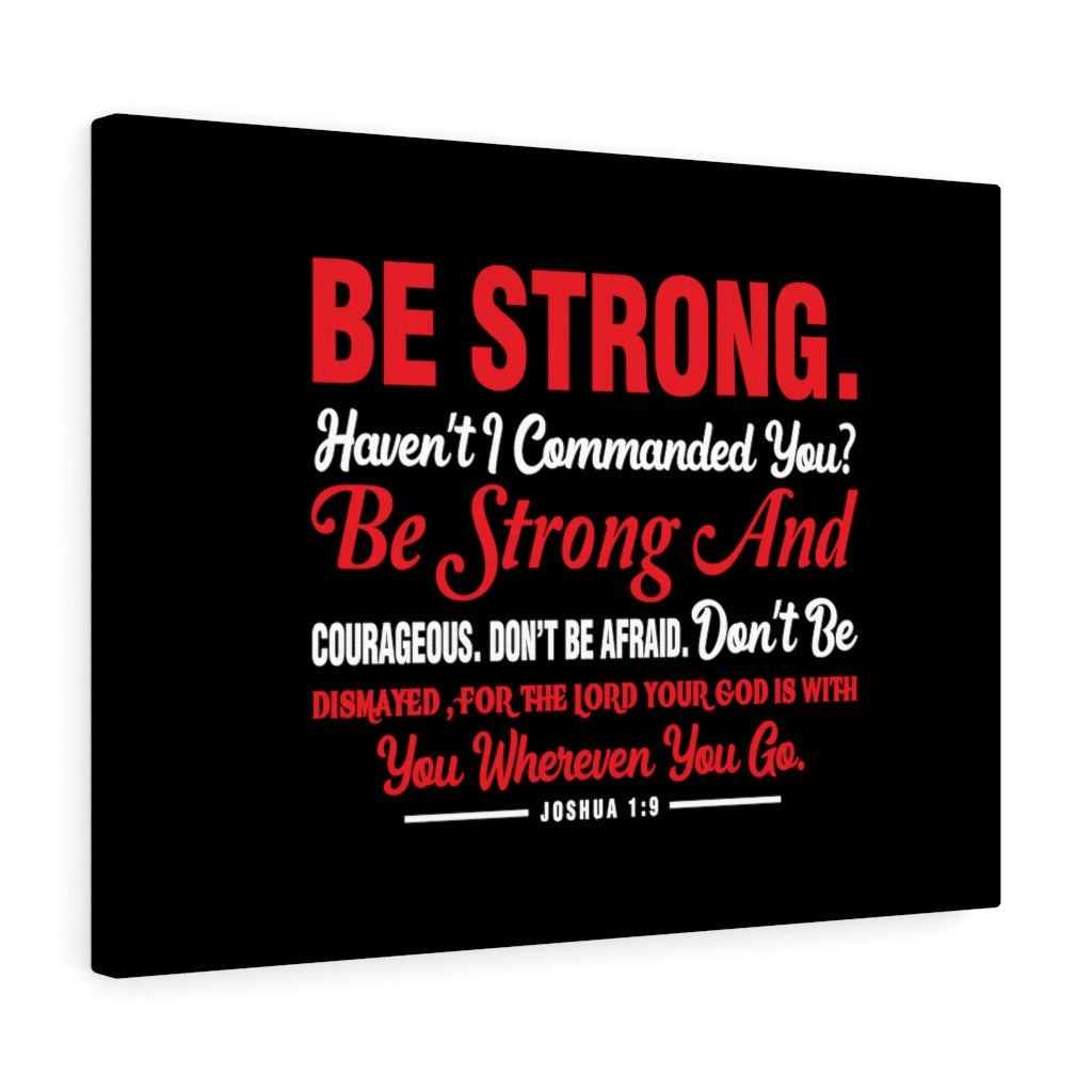 Scripture Walls Be Strong And Courageous Joshua 1:9 Red Bible Verse Canvas Christian Wall Art Ready to Hang Unframed-Express Your Love Gifts