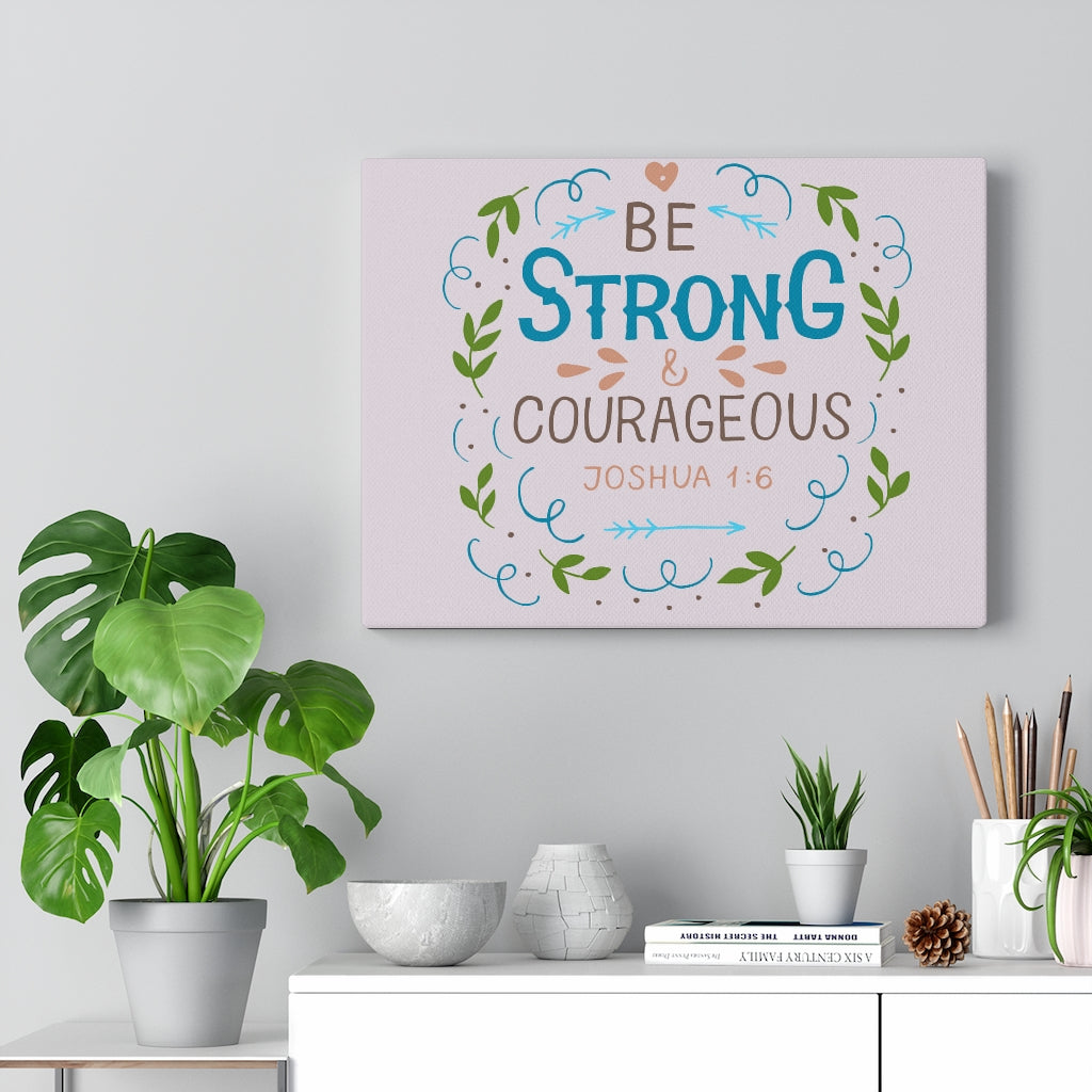 Scripture Walls Be Strong Pink Joshua 1:6 Bible Verse Canvas Christian Wall Art Ready to Hang Unframed-Express Your Love Gifts