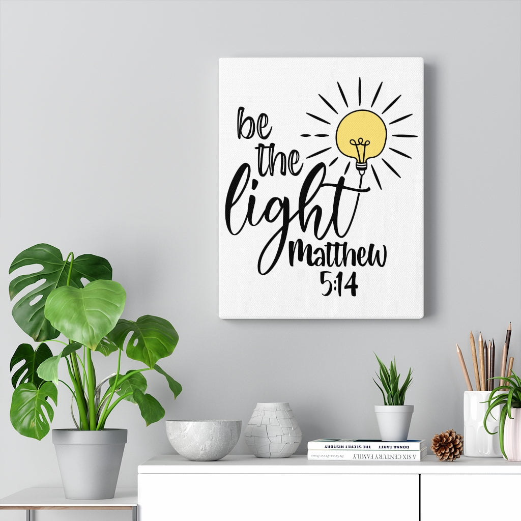 Scripture Walls Be The Light Matthew 5:14 Bible Verse Canvas Christian Wall Art Ready to Hang Unframed-Express Your Love Gifts