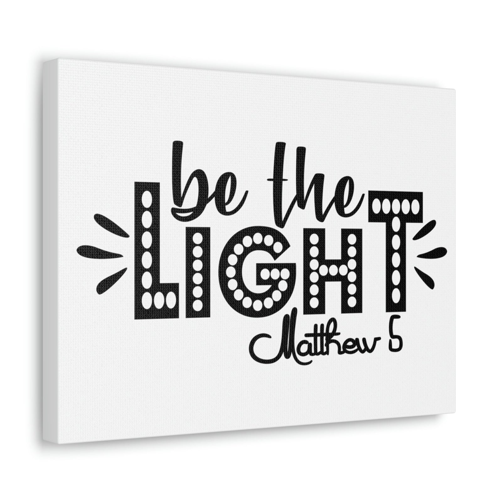 Scripture Walls Be The Light Matthew 5:2 Christian Wall Art Bible Verse Print Ready to Hang Unframed-Express Your Love Gifts