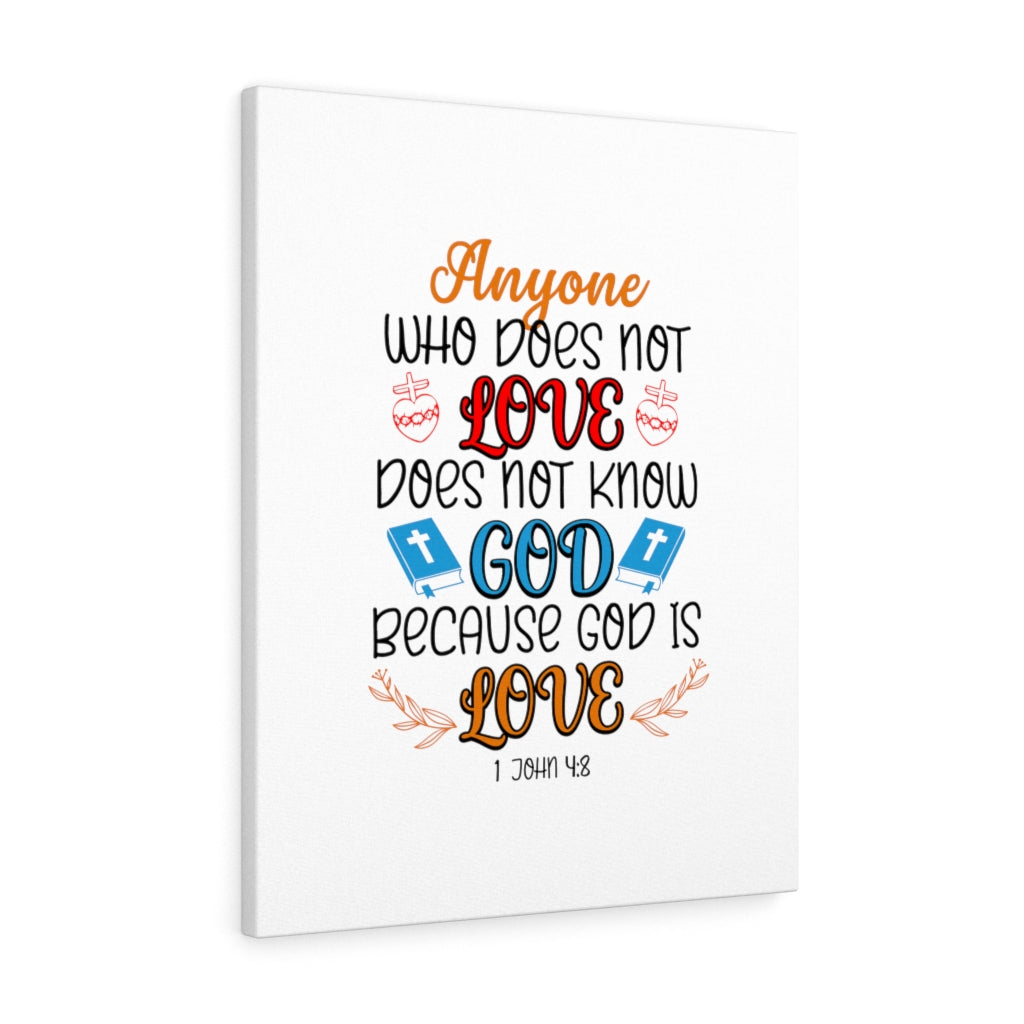 Scripture Walls Because God Is Love 1 John 4:8 Bible Verse Canvas Christian Wall Art Ready to Hang Unframed-Express Your Love Gifts