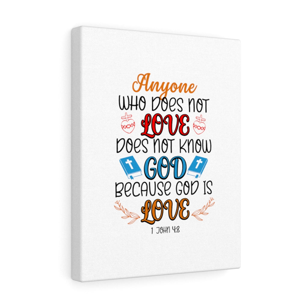 Scripture Walls Because God Is Love 1 John 4:8 Bible Verse Canvas Christian Wall Art Ready to Hang Unframed-Express Your Love Gifts