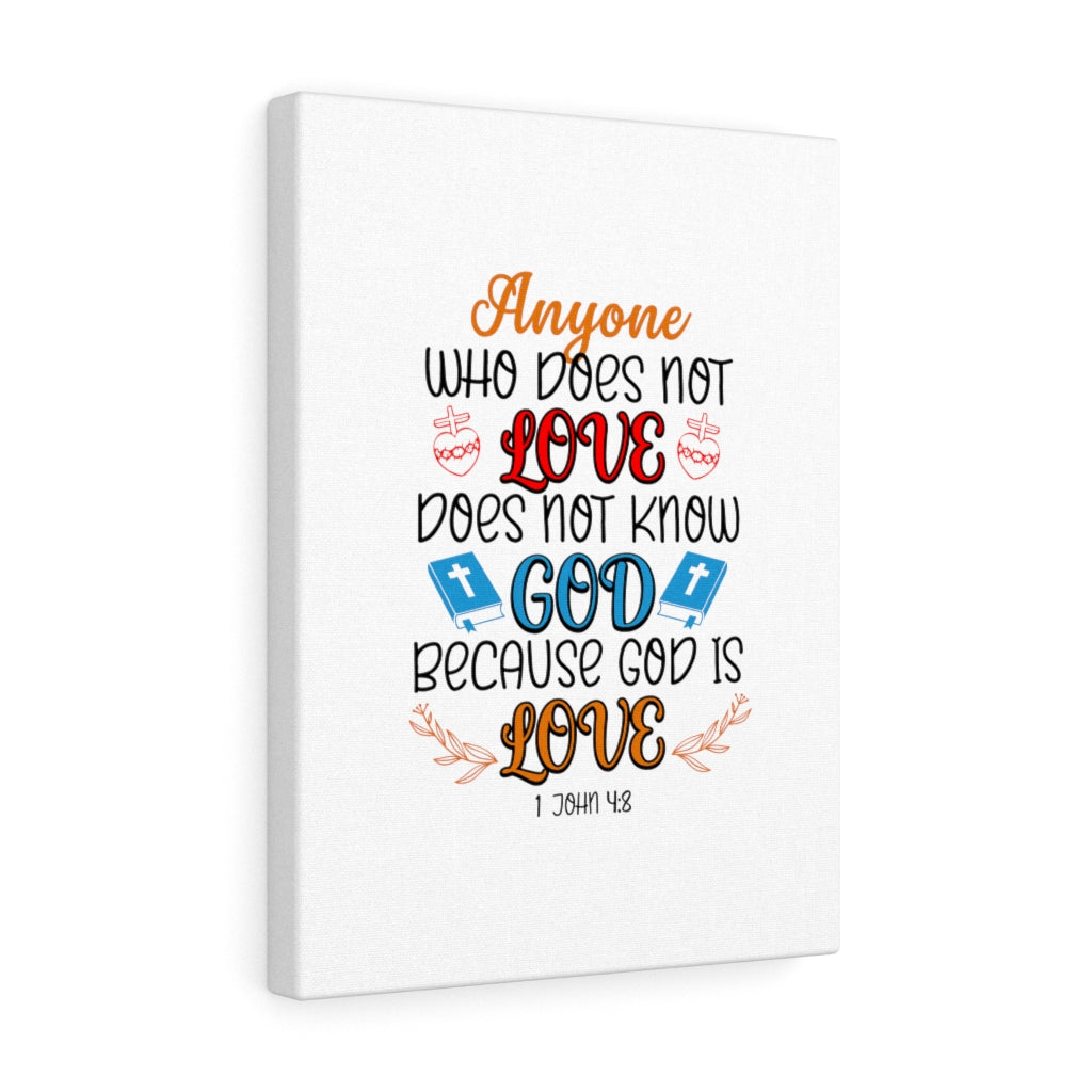 Scripture Walls Because God Is Love 1 John 4:8 Bible Verse Canvas Christian Wall Art Ready to Hang Unframed-Express Your Love Gifts