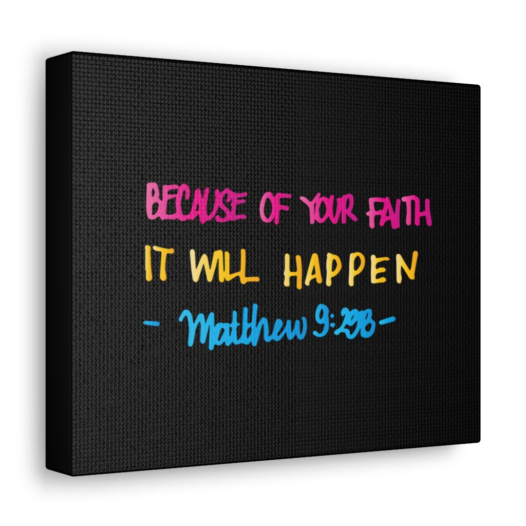 Scripture Walls Because Of Your Faith Matthew 9:29 Christian Wall Art Bible Verse Print Ready To Hang Unframed-Express Your Love Gifts