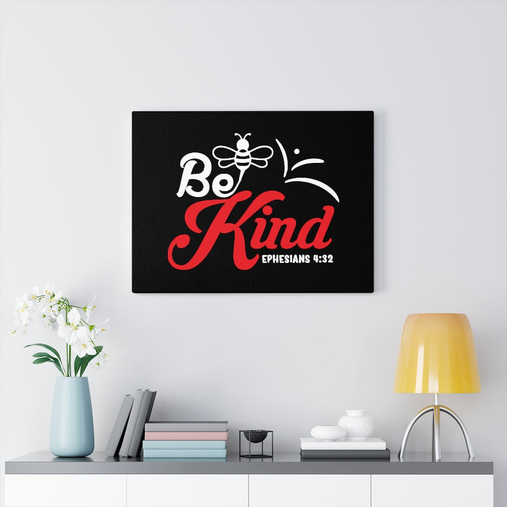 Scripture Walls Bee Kind Ephesians 4:32 Bible Verse Canvas Christian Wall Art Ready to Hang Unframed-Express Your Love Gifts
