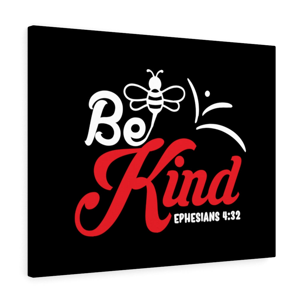 Scripture Walls Bee Kind Ephesians 4:32 Bible Verse Canvas Christian Wall Art Ready to Hang Unframed-Express Your Love Gifts