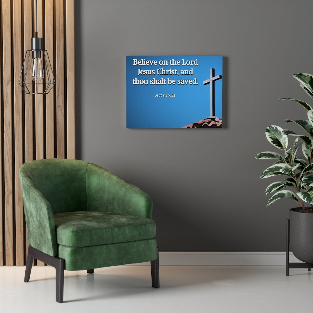 Scripture Walls Believe Acts 16:31 Bible Verse Canvas Christian Wall Art Ready to Hang Unframed-Express Your Love Gifts