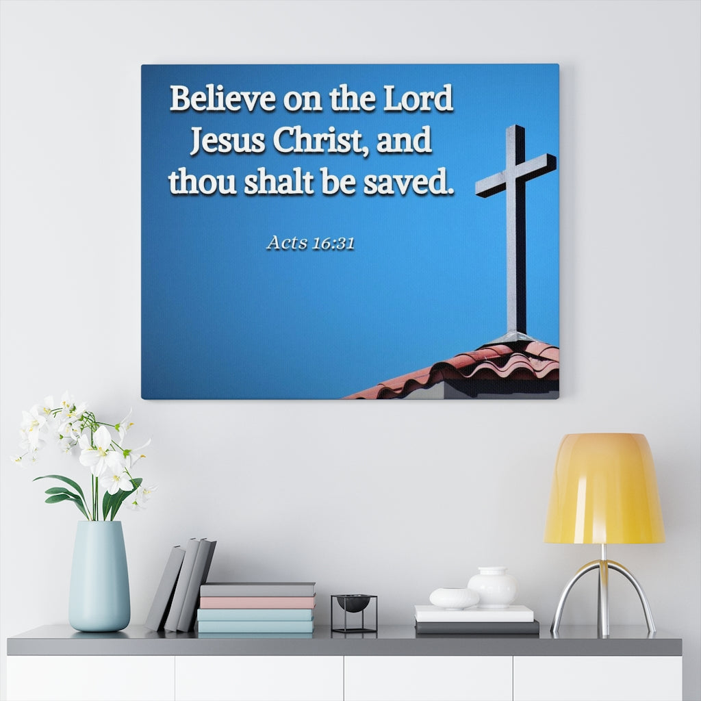 Scripture Walls Believe Acts 16:31 Bible Verse Canvas Christian Wall Art Ready to Hang Unframed-Express Your Love Gifts