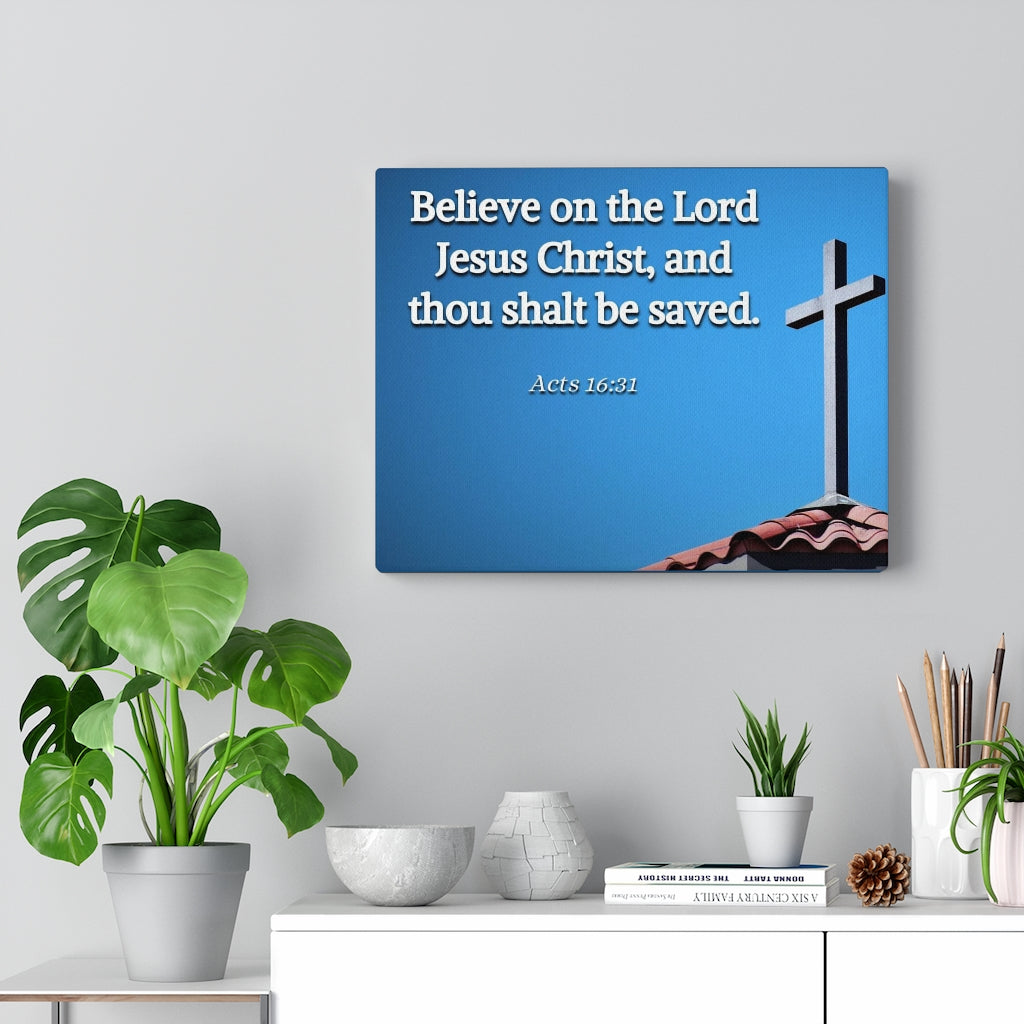 Scripture Walls Believe Acts 16:31 Bible Verse Canvas Christian Wall Art Ready to Hang Unframed-Express Your Love Gifts