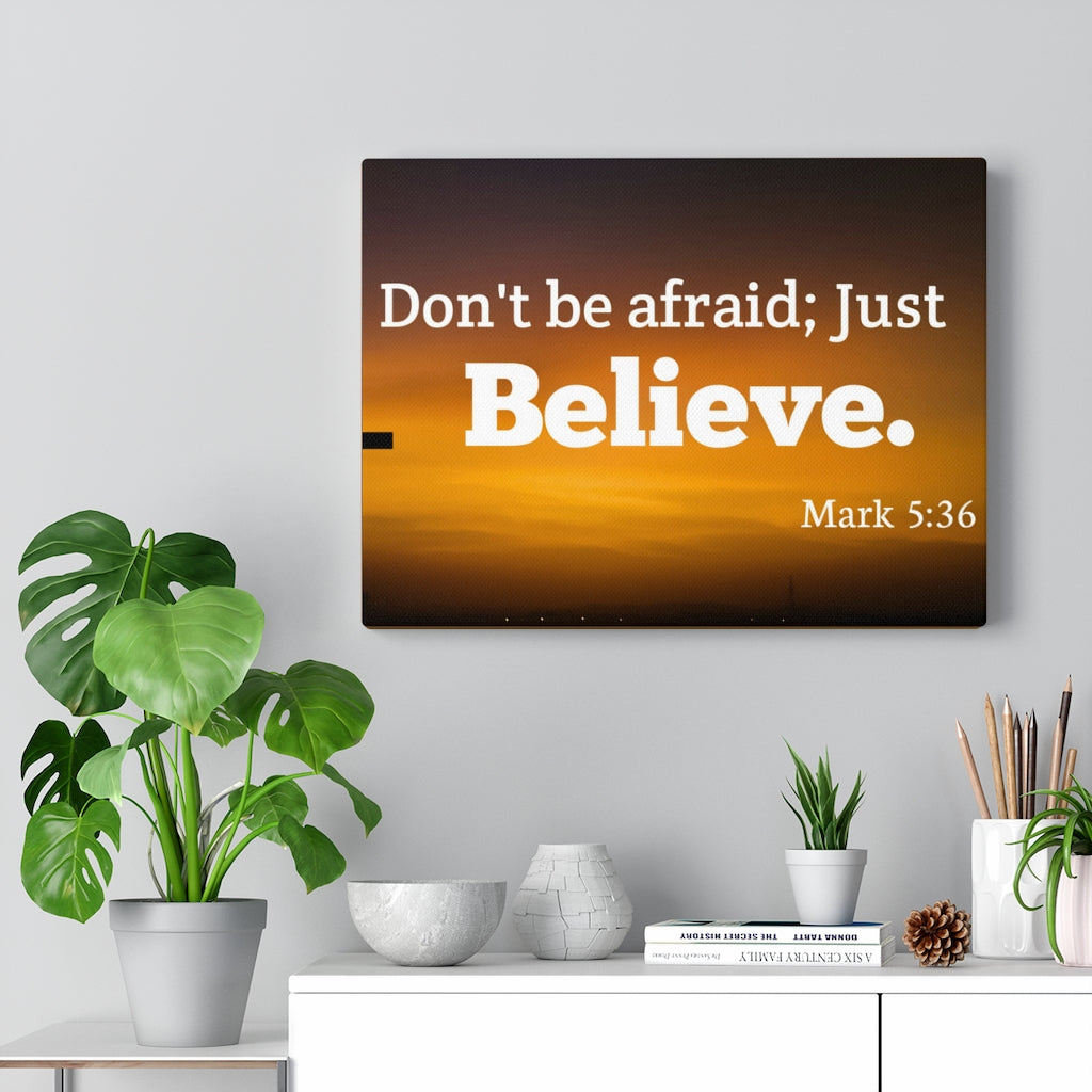 Scripture Walls Believe Mark 5:36 Bible Verse Canvas Christian Wall Art Ready to Hang Unframed-Express Your Love Gifts