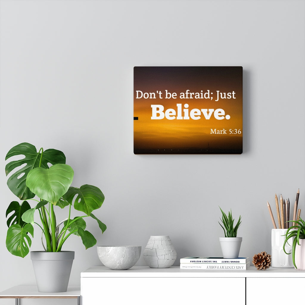 Scripture Walls Believe Mark 5:36 Bible Verse Canvas Christian Wall Art Ready to Hang Unframed-Express Your Love Gifts