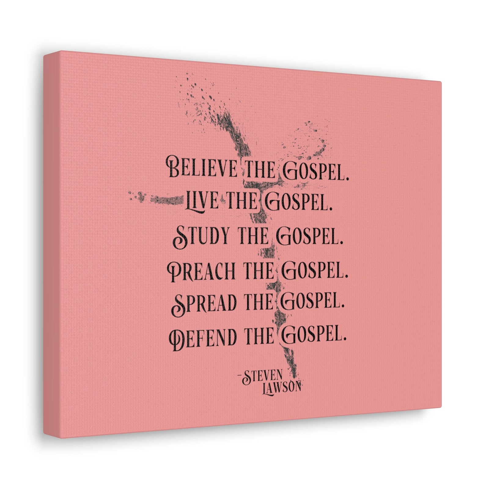 Scripture Walls Believe The Gospel Steven Lawson Romans 1:16 Bible Canvas Christian Wall Art Ready to Hang Unframed-Express Your Love Gifts