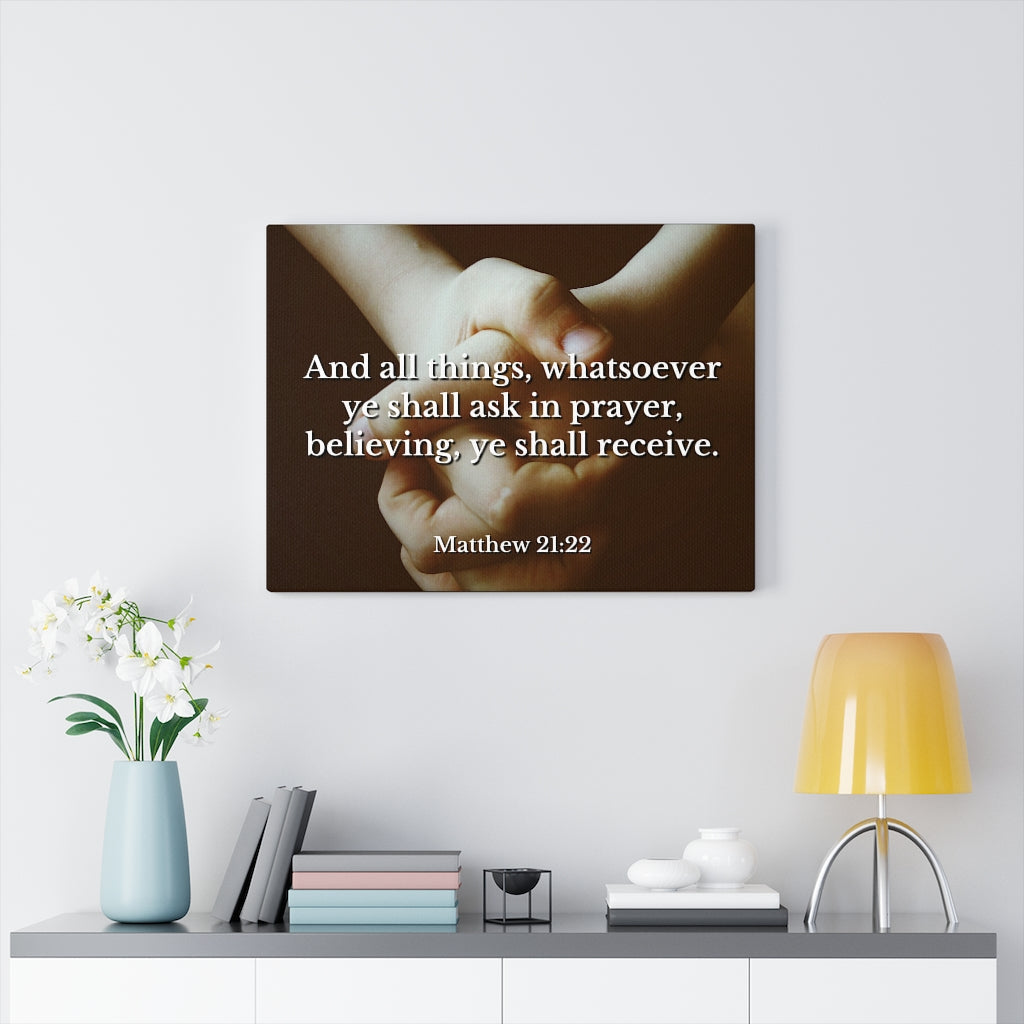 Scripture Walls Believing Matthew 21:22 Bible Verse Canvas Christian Wall Art Ready to Hang Unframed-Express Your Love Gifts