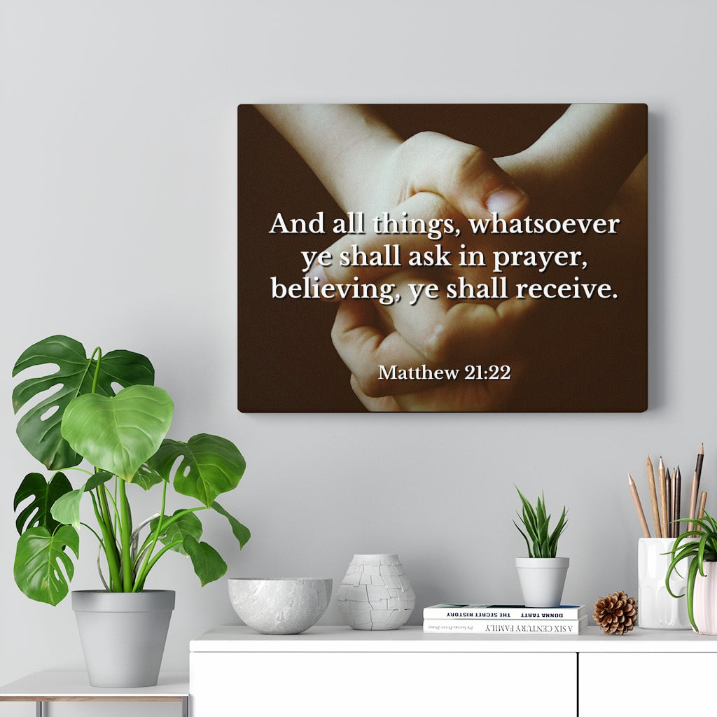 Scripture Walls Believing Matthew 21:22 Bible Verse Canvas Christian Wall Art Ready to Hang Unframed-Express Your Love Gifts