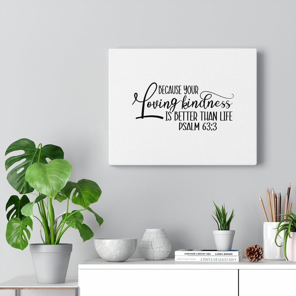 Scripture Walls Better Than Life Psalm 63:3 Bible Verse Canvas Christian Wall Art Ready to Hang Unframed-Express Your Love Gifts