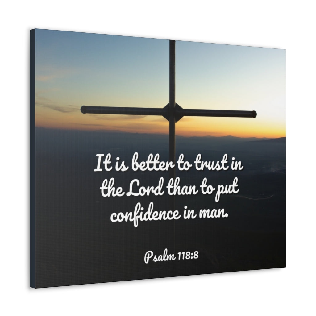Scripture Walls Better To Trust Psalm 118:8 Bible Verse Canvas Christian Wall Art Ready to Hang Unframed-Express Your Love Gifts