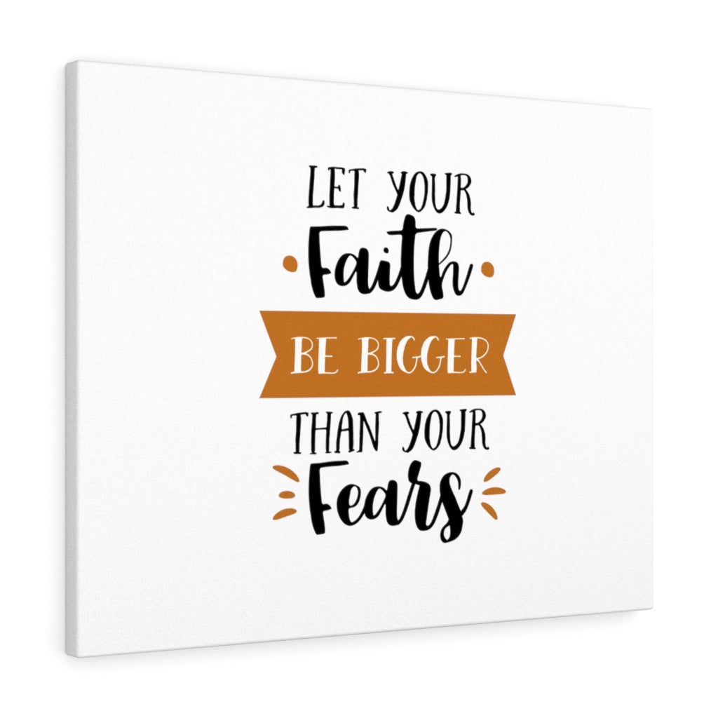 Scripture Walls Bigger Than Your Fears Bible Verse Canvas Christian Wall Art Ready to Hang Unframed-Express Your Love Gifts