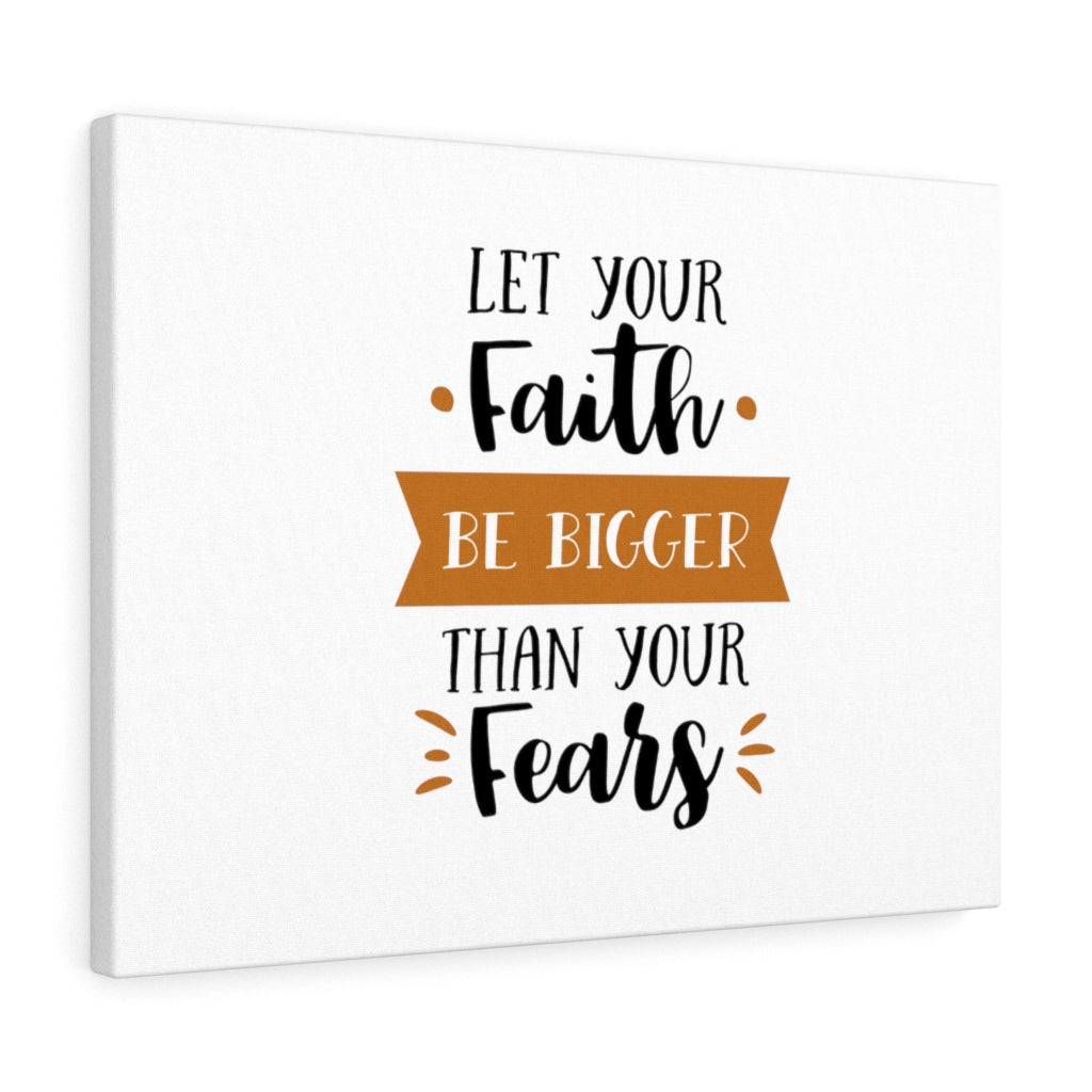 Scripture Walls Bigger Than Your Fears Bible Verse Canvas Christian Wall Art Ready to Hang Unframed-Express Your Love Gifts