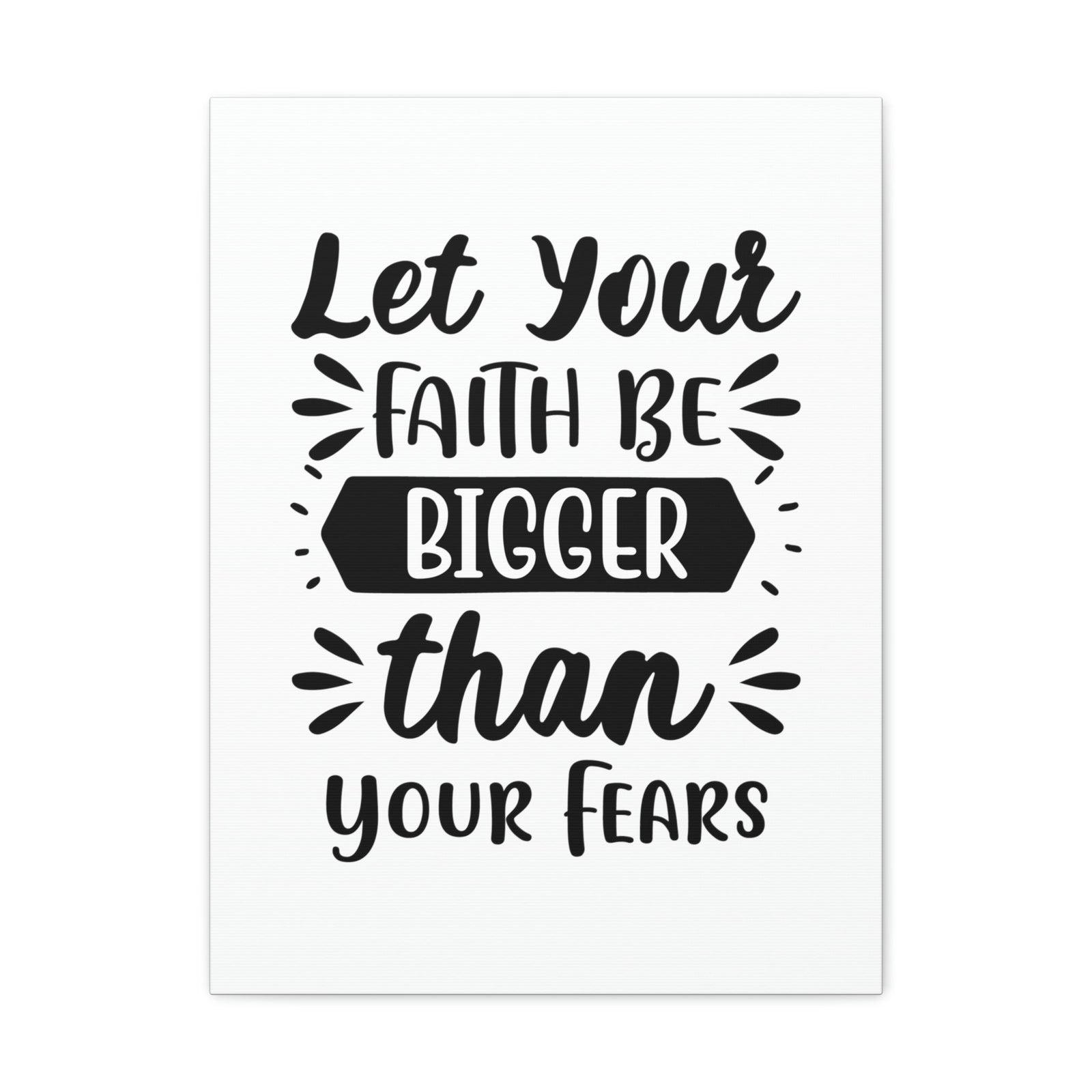 Scripture Walls Bigger Than Your Fears Romans 8:38 Christian Wall Art Print Ready to Hang Unframed-Express Your Love Gifts