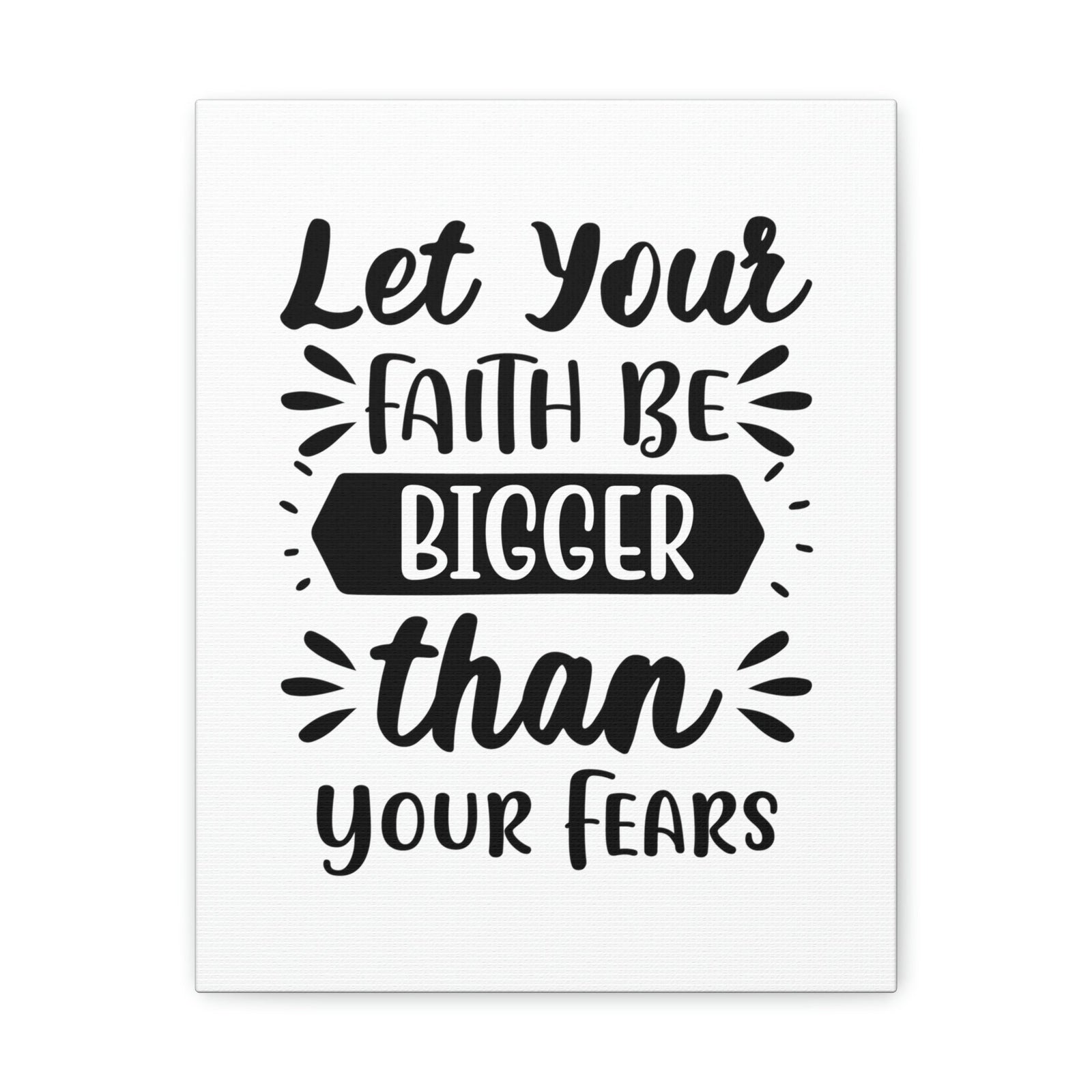 Scripture Walls Bigger Than Your Fears Romans 8:38 Christian Wall Art Print Ready to Hang Unframed-Express Your Love Gifts