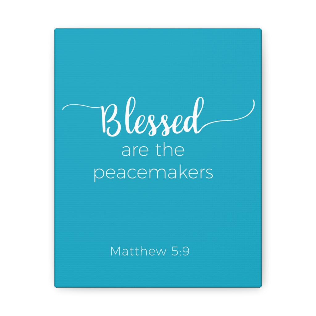 Scripture Walls Blessed Are The Peacemakers Matthew 5:9 Blue Bible Verse Canvas Christian Wall Art Ready To Hang Unframed-Express Your Love Gifts