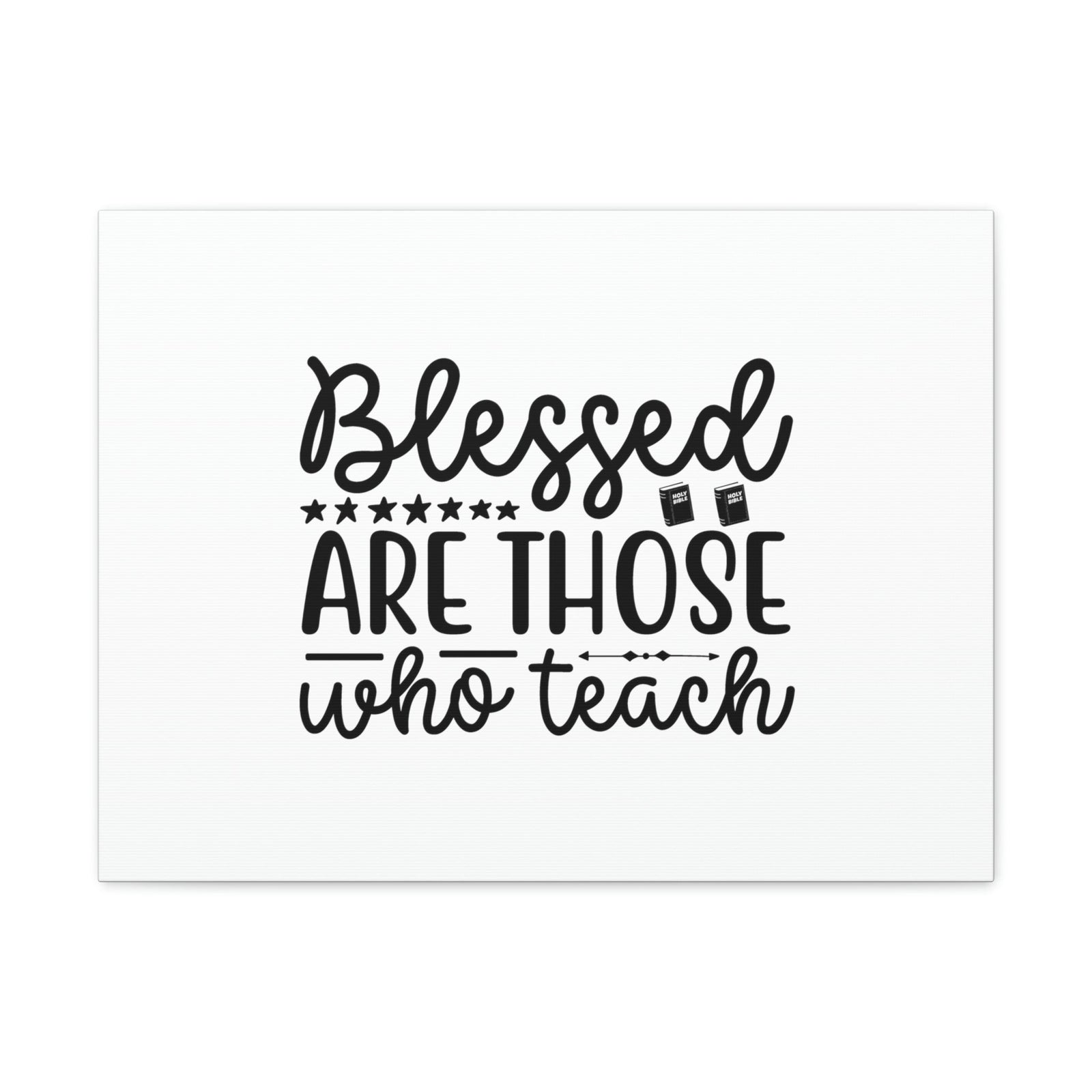 Scripture Walls Blessed Are Those Who Teach Proverbs 22:6 Christian Wall Art Bible Verse Print Ready to Hang Unframed-Express Your Love Gifts