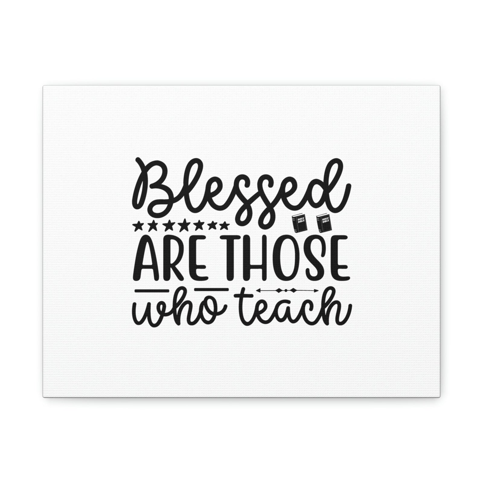 Scripture Walls Blessed Are Those Who Teach Proverbs 22:6 Christian Wall Art Bible Verse Print Ready to Hang Unframed-Express Your Love Gifts
