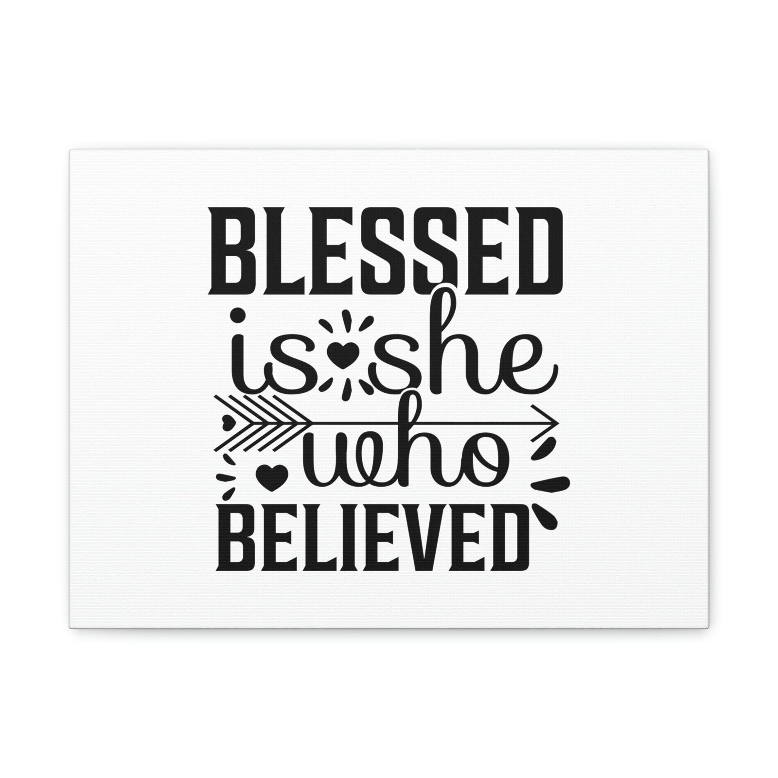 Scripture Walls Blessed Is She Who Believed John 20:29 Christian Wall Art Bible Verse Print Ready to Hang Unframed-Express Your Love Gifts