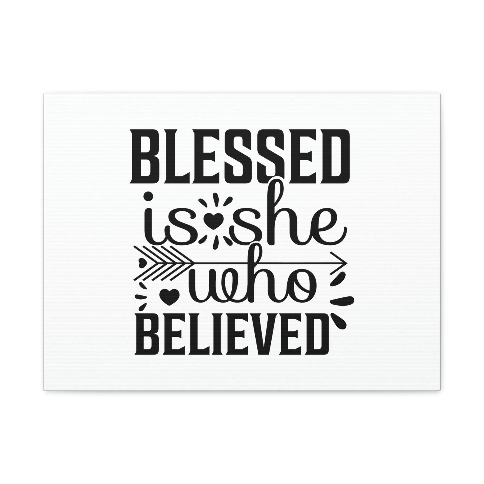 Scripture Walls Blessed Is She Who Believed John 20:29 Christian Wall Art Bible Verse Print Ready to Hang Unframed-Express Your Love Gifts