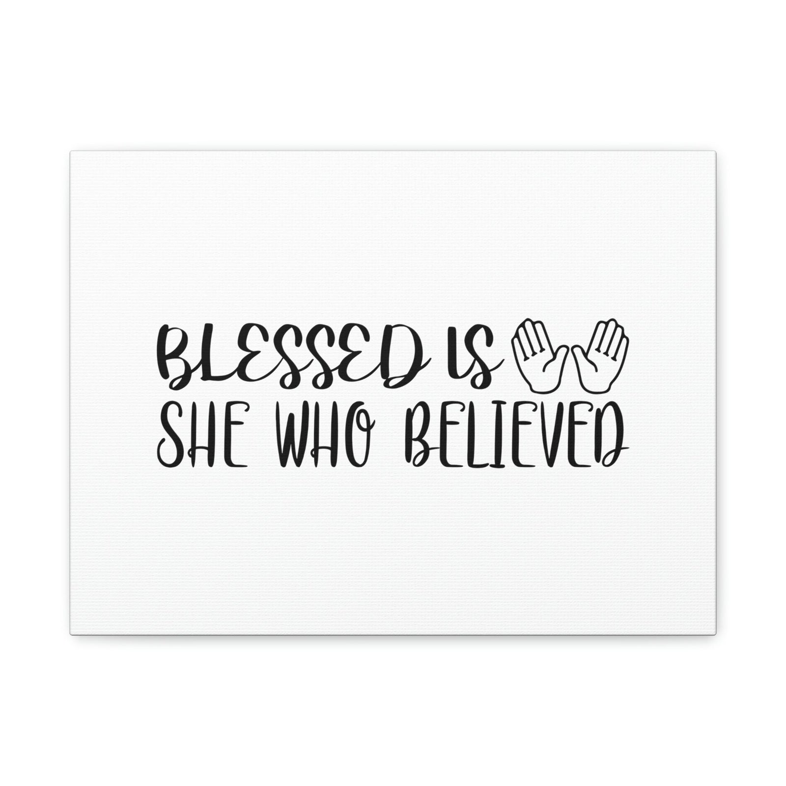 Scripture Walls Blessed Is She Who Believed Luke 1:45 Hands Christian Wall Art Bible Verse Print Ready to Hang Unframed-Express Your Love Gifts
