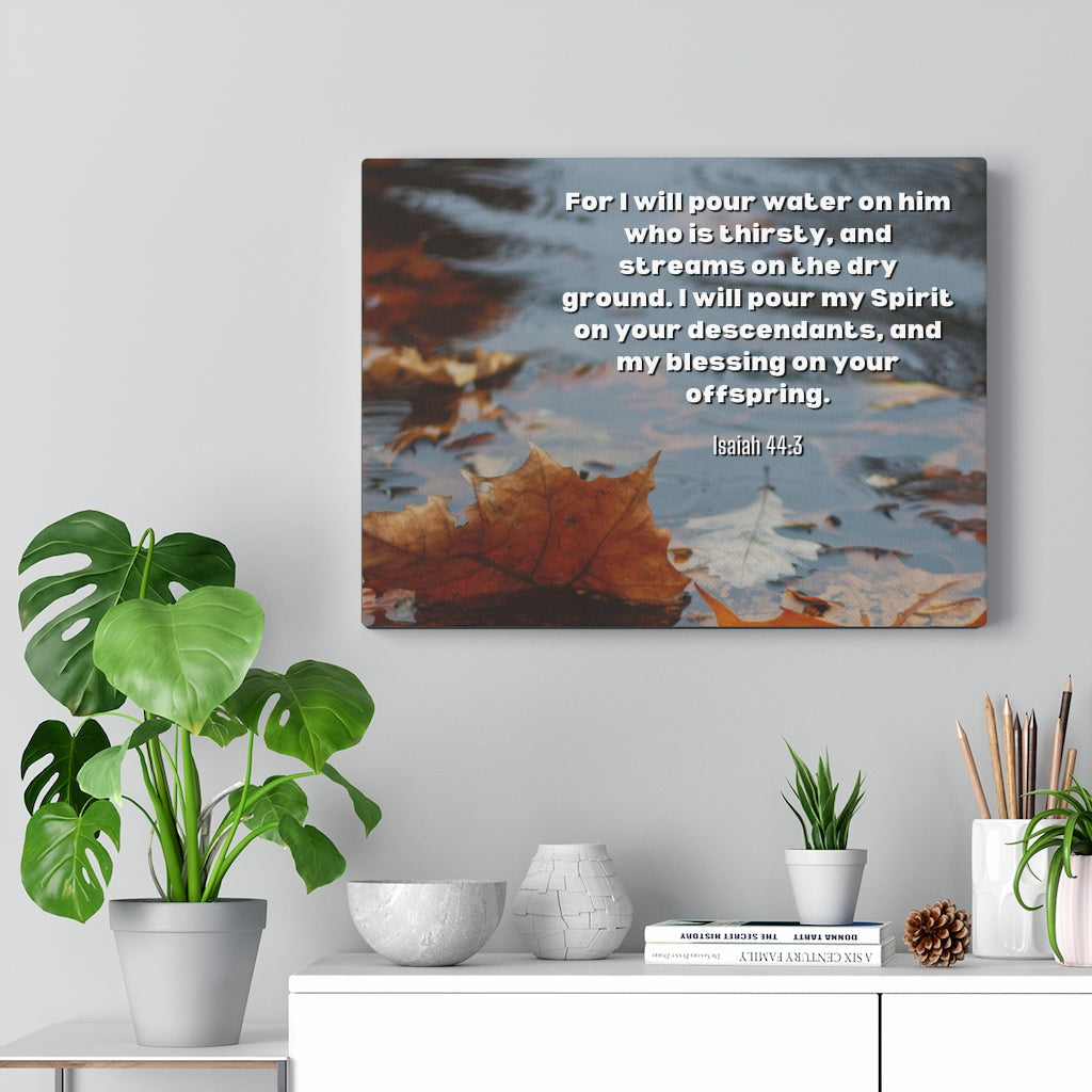 Scripture Walls Blessings Upon Offspring Isaiah 44:3 Bible Verse Canvas Christian Wall Art Ready to Hang Unframed-Express Your Love Gifts