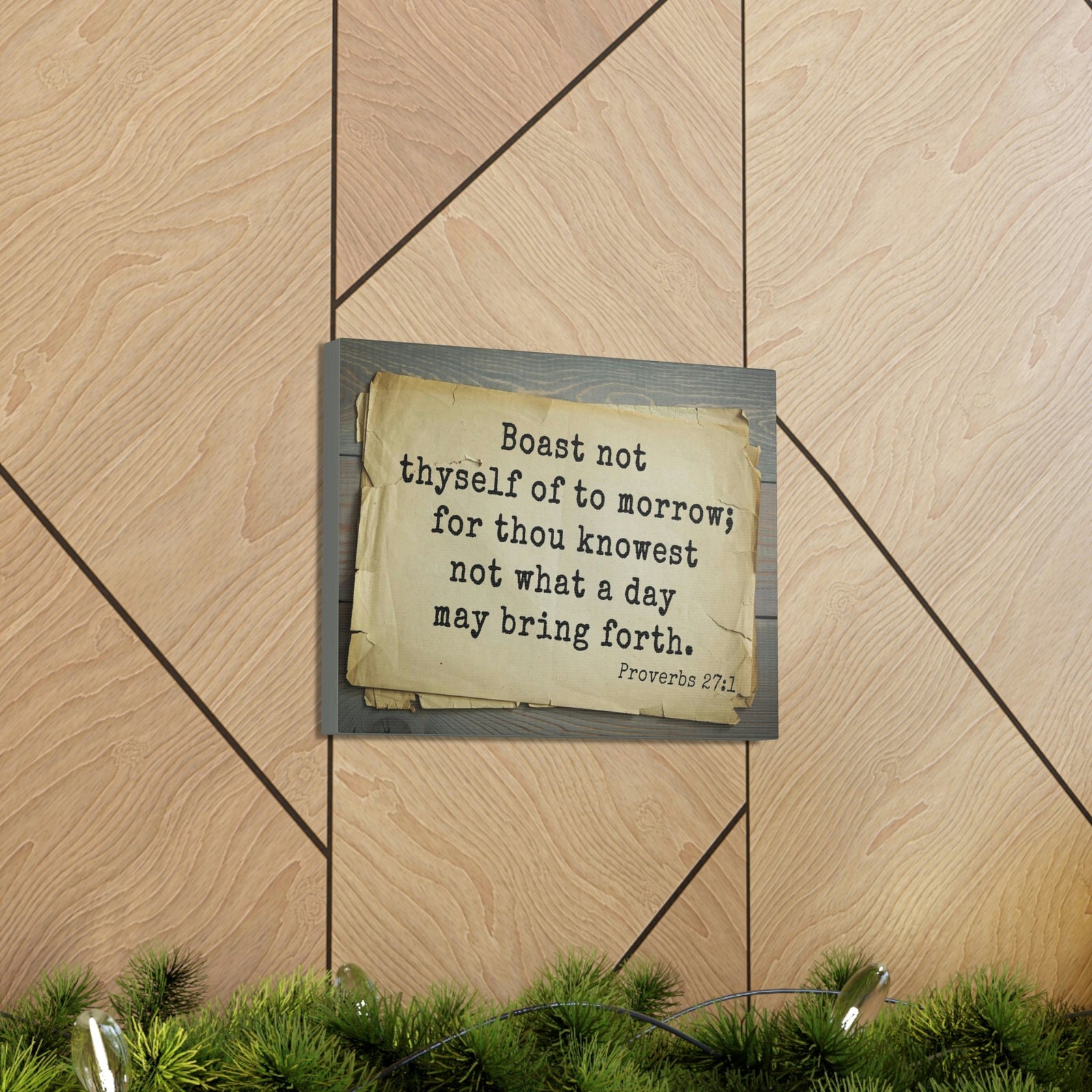 Scripture Walls Boast Not Thyself Proverbs 27:1 Bible Verse Canvas Christian Wall Art Bible Verse Print Ready To Hang Unframed-Express Your Love Gifts