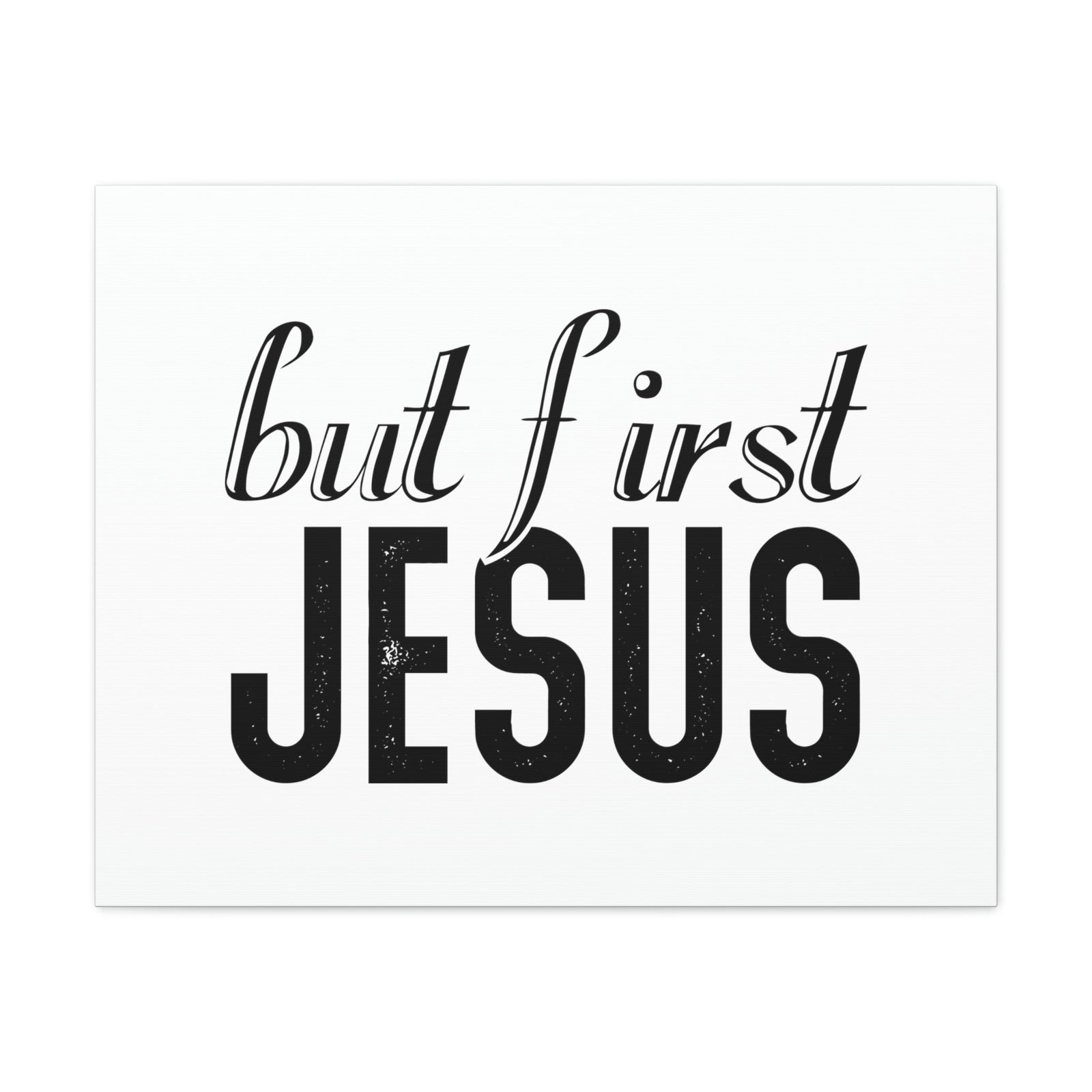 Scripture Walls But First, Jesus Matthew 6:33 Bold Christian Wall Art Bible Verse Print Ready to Hang Unframed-Express Your Love Gifts