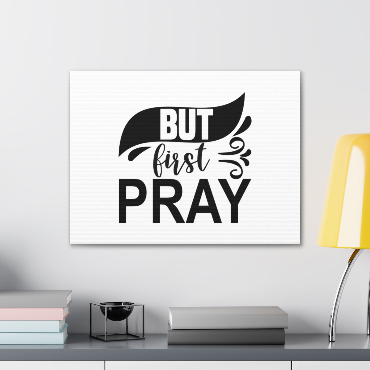 Scripture Walls But First Pray 1 Timothy 2:1 Christian Wall Art Bible Verse Print Ready to Hang Unframed-Express Your Love Gifts