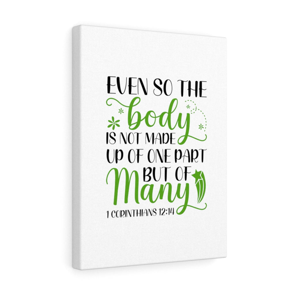 Scripture Walls But Of Many 1 Corinthians 12:14 Bible Verse Canvas Christian Wall Art Ready to Hang Unframed-Express Your Love Gifts