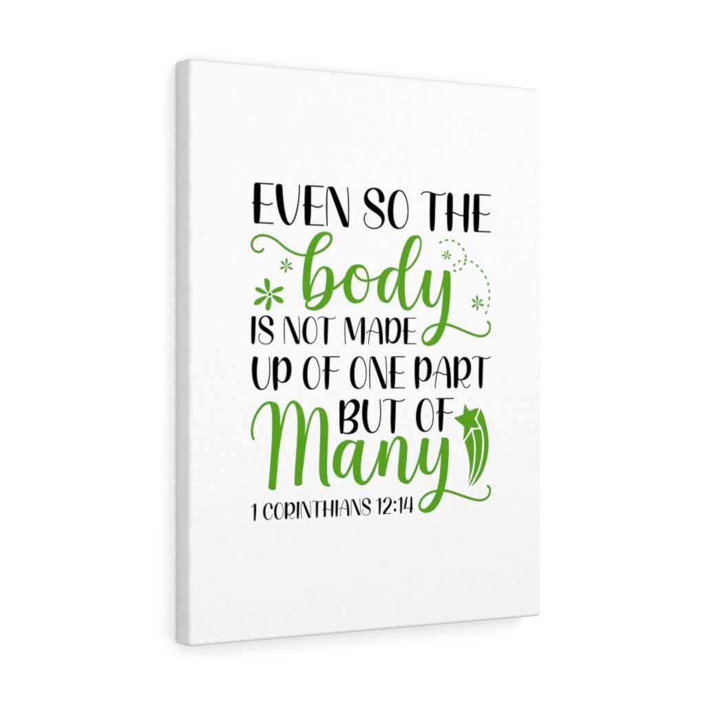 Scripture Walls But Of Many 1 Corinthians 12:14 Bible Verse Canvas Christian Wall Art Ready to Hang Unframed-Express Your Love Gifts