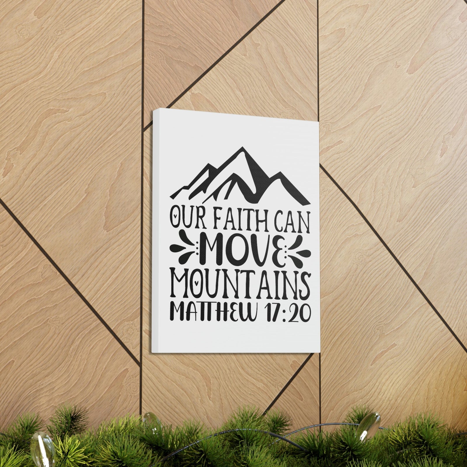 Scripture Walls Can Move Mountains Matthew 17:20 Big Mountain Bible Verse Canvas Christian Wall Art Ready to Hang Unframed-Express Your Love Gifts
