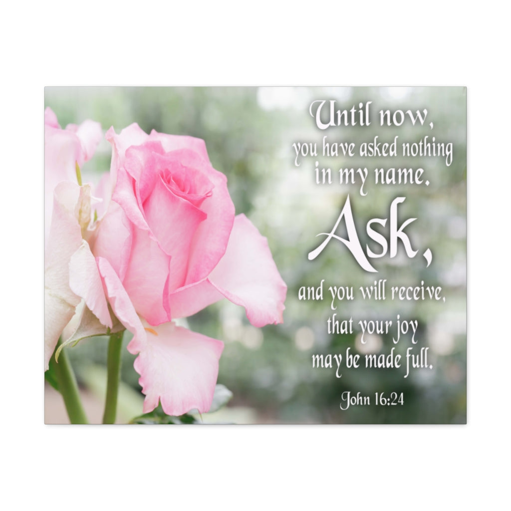 Scripture Walls Canvas Ask & Receive John 16:24 Christian Home Decor Bible Art Unframed-Express Your Love Gifts