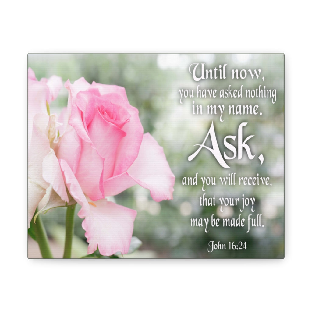 Scripture Walls Canvas Ask & Receive John 16:24 Christian Home Decor Bible Art Unframed-Express Your Love Gifts