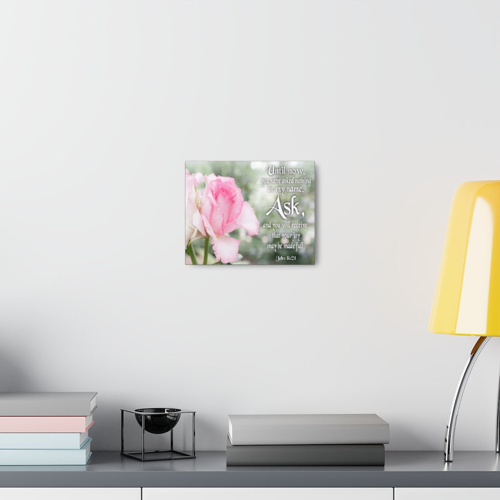 Scripture Walls Canvas Ask & Receive John 16:24 Christian Home Decor Bible Art Unframed-Express Your Love Gifts