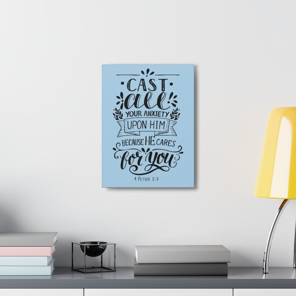 Scripture Walls Cast All Your Anxiety 1 Peter 5:7 Christian Wall Art Bible Verse Print Ready To Hang Unframed-Express Your Love Gifts