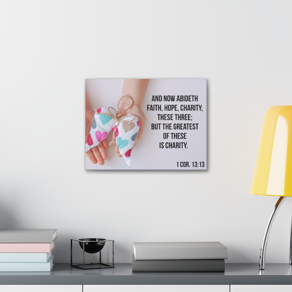 Scripture Walls Charity 1 Cor 13:13 Bible Verse Canvas Christian Wall Art Ready to Hang Unframed-Express Your Love Gifts