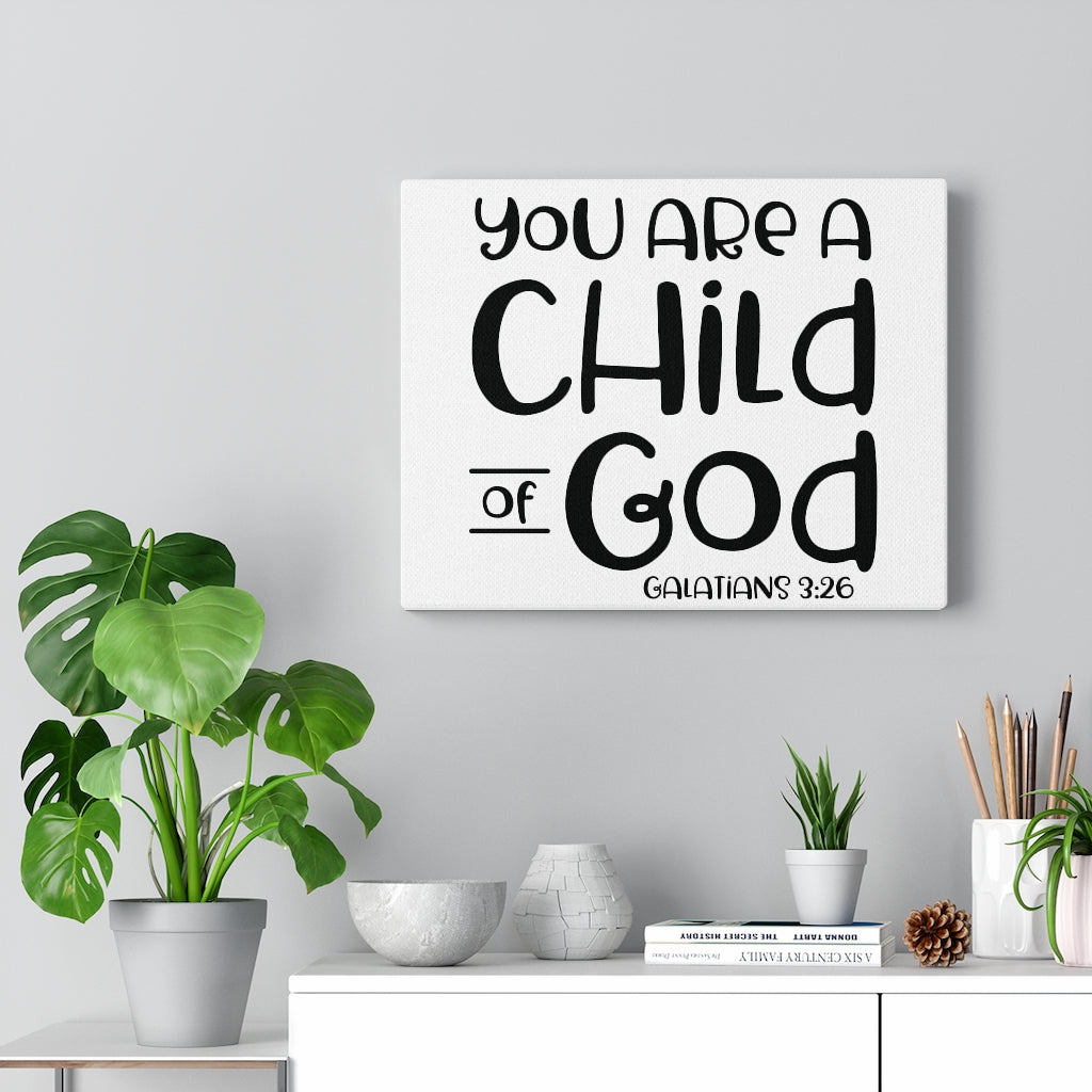 Scripture Walls Child Of God Galatians 3:26 Bible Verse Canvas Christian Wall Art Ready to Hang Unframed-Express Your Love Gifts